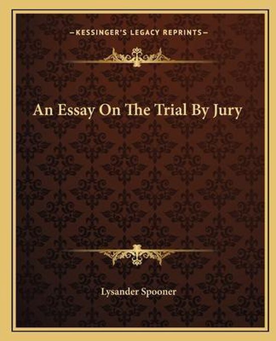 An Essay on the Trial by Jury - cover