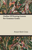 Outline Of Drawing Lessons For Grammar Grades