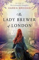 The Lady Brewer of London A Novel