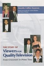 The Story of Viewers for Quality Television