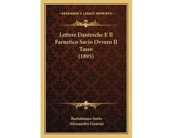 Lettere Dantesche E Il Farnetico Savio Ovvero Il Tasso (1895)