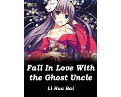 Volume 1 - Fall In Love With the Ghost Uncle