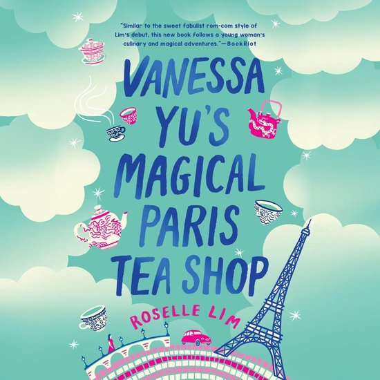 Vanessa Yu's Magical Paris Tea Shop - cover