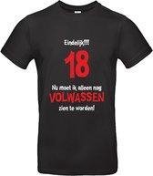 T-shirt Eindelijk 18, nu moet ik alleen nog volwassen zien te worden | 3XL | Zwart