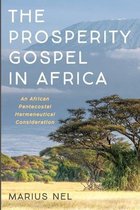 The Prosperity Gospel in Africa