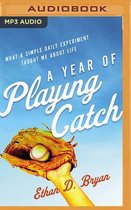 Playing Catch with Friends and Strangers