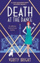 A Lady Eleanor Swift Mystery- Death at the Dance