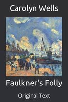 Faulkner's Folly