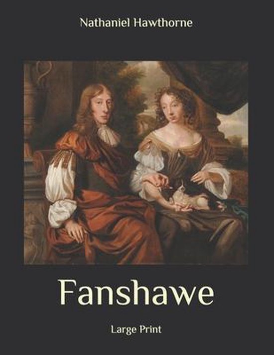 Fanshawe, Nathaniel Hawthorne 9798655273801 Boeken