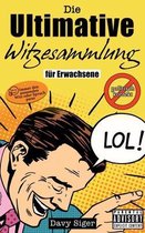 Die Ultimative Witzesammlung