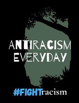 Antiracism Everyday #fightracism: The voice of human right book for kids