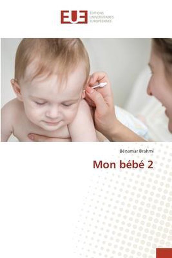 Mon Bebe 2 Benamar Brahmi Boeken Bol Com Mon Bebe 2 Benamar Brahmi Boeken Bol Com