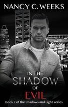 In the Shadow of Evil Book 2