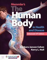 Memmler's The Human Body In Health And Disease, Enhanced Edition