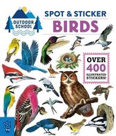 Outdoor School- Outdoor School: Spot & Sticker Birds