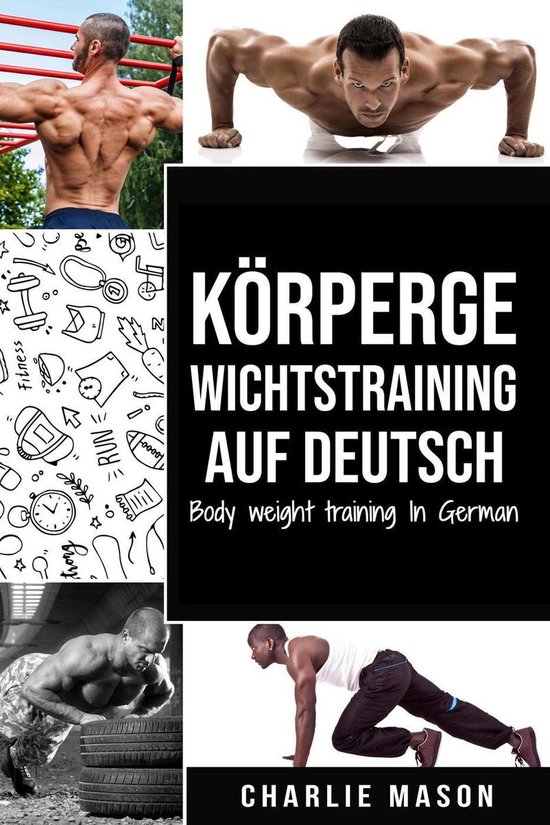 Körpergewichtstraining Auf Deutsch/ Body weight training In ... - cover