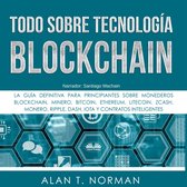 Todo Sobre Tecnología Blockchain