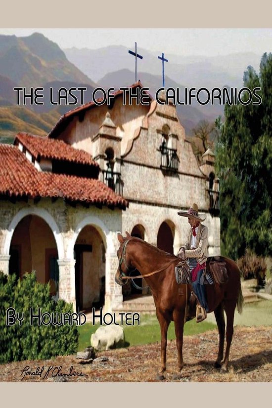 California History 1 - The Last of the Californios - cover