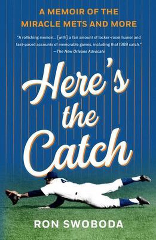 Here's the Catch A Memoir of the Miracle Mets and More - cover