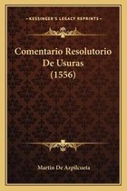 Comentario Resolutorio de Usuras (1556)