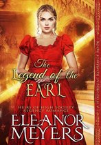 Heirs of High Society 1 - Historical Romance: The Legend of the Earl A High Society Regency Romance