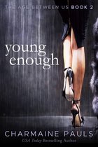 The Age Between Us 2 - Young Enough