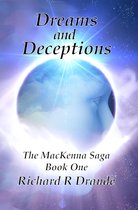 The MacKenna Saga - Dreams & Deceptions