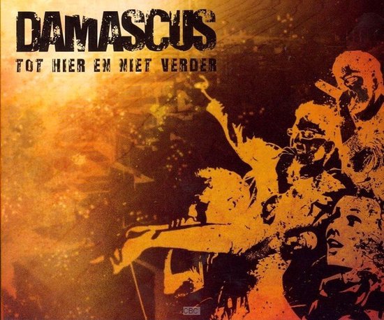 Tot Hier En Niet Verder, Damascus | CD (album) | Muziek | bol.com