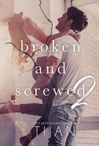 Broken and Screwed Series 2 - Broken and Screwed 2
