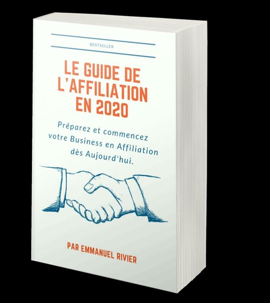 LE GUIDE DE L’AFFILIATION EN 2020