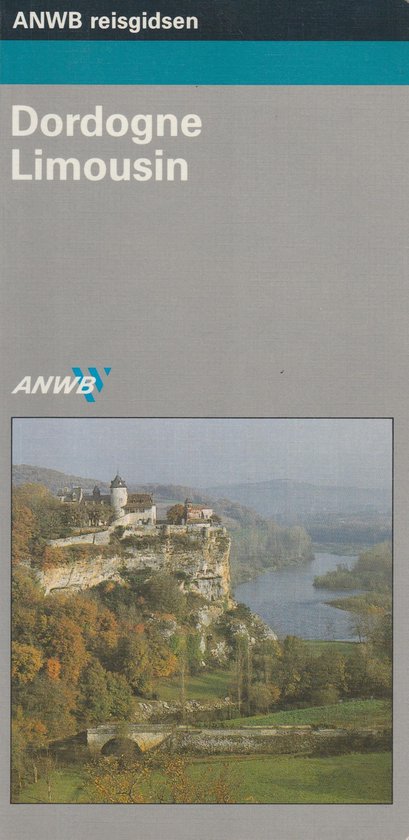 Anwb reisgids dordogne limousin - cover