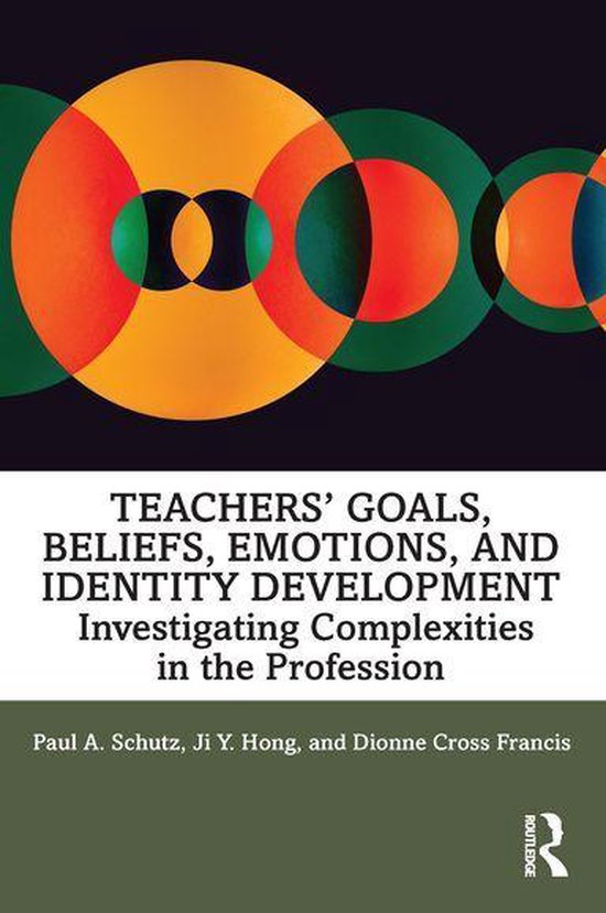 Teachers’ Goals, Beliefs, Emotions, and Identity Developme ... - cover