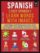 Foreign Language Learning Guides - Spanish (Easy Spanish) Learn Words With Images (Vol 11)