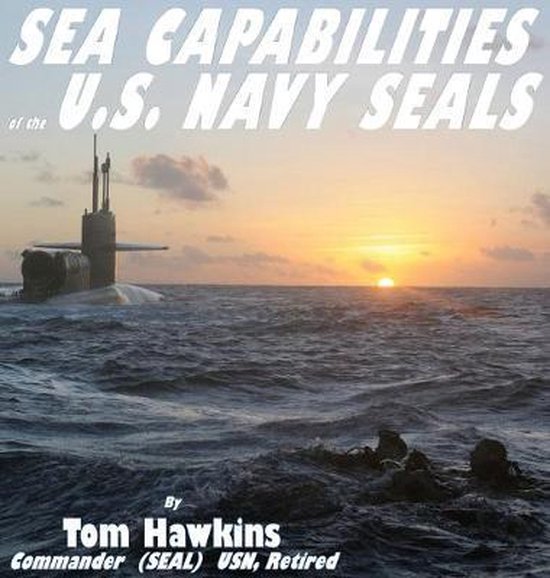 Sea Capabilities of the U.S. Navy SEALs - cover
