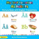 Teach & Learn Basic Romanian Words for Children- My First Romanian Alphabets Picture Book with English Translations