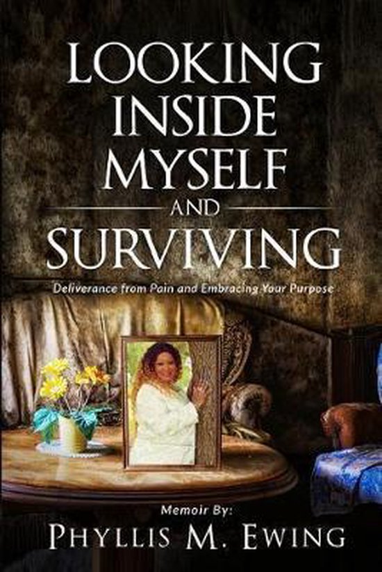 Looking Inside Myself and Surviving - cover
