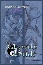 Heavenly Bride Books 1 - The Heavenly Bride Book 1
