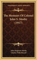 The Memoirs of Colonel John S. Mosby (1917)