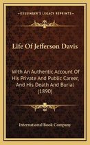 Life of Jefferson Davis Life of Jefferson Davis