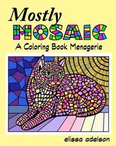 Mostly Mosaic