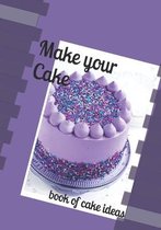 make your cake