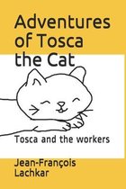 Adventures of Tosca the Cat