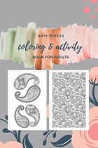 Anti Stress Coloring And Activity Book For Adults