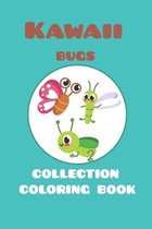 Kawaii bugs collection coloring book
