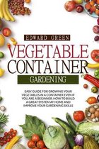 Vegetable Container Gardening