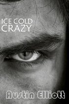 Ice Cold Crazy