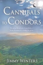 Cannibals to Condors