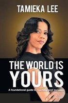 The World is Yours