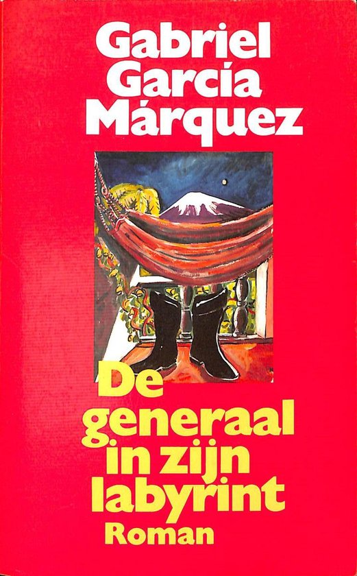 Couverture du livre 'Le Général dans son labyrinthe' avec une illustration de bottes et d'un hamac devant une montagne.