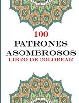100 patrones asombrosos Libro de colorear